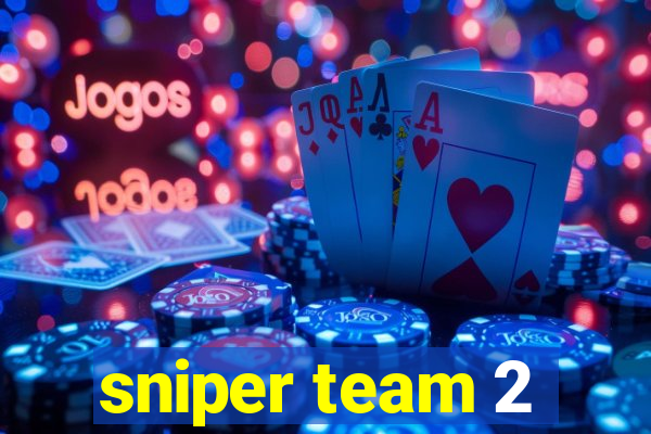 sniper team 2